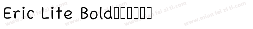 Eric Lite Bold字体转换